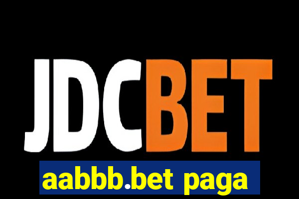 aabbb.bet paga