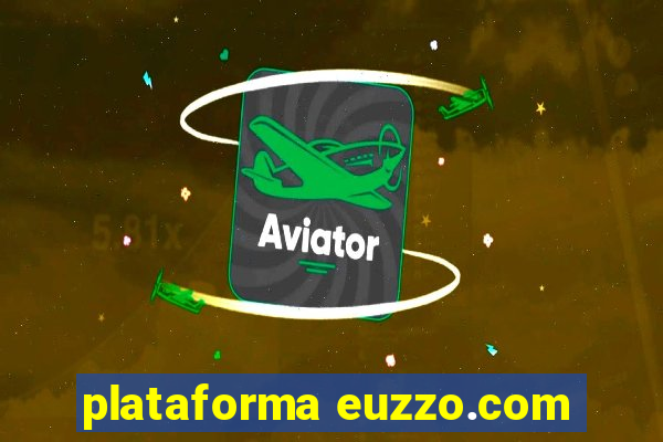 plataforma euzzo.com