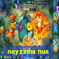 nayzinha nua