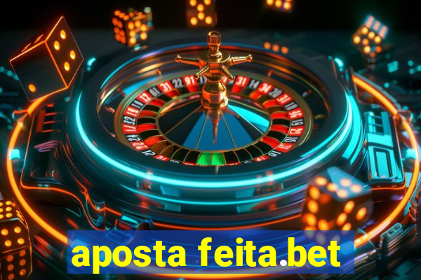 aposta feita.bet
