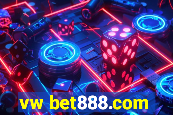 vw bet888.com