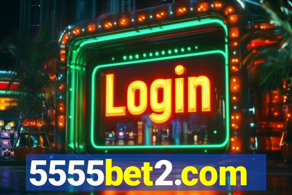 5555bet2.com