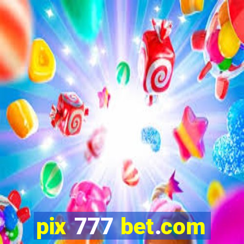 pix 777 bet.com