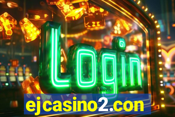 ejcasino2.con