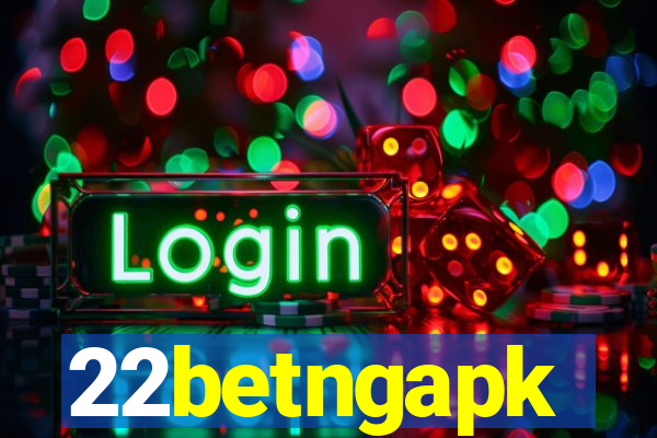 22betngapk