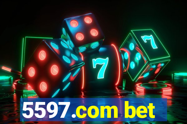 5597.com bet