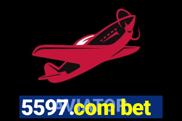 5597.com bet