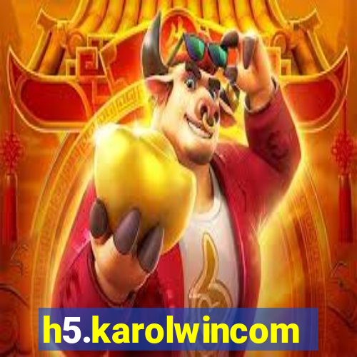 h5.karolwincom