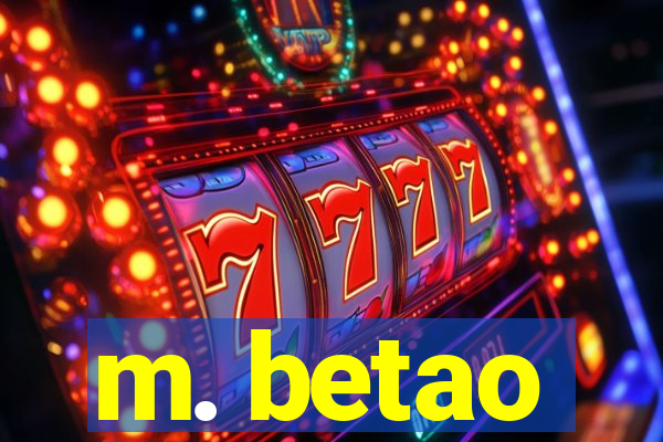 m. betao