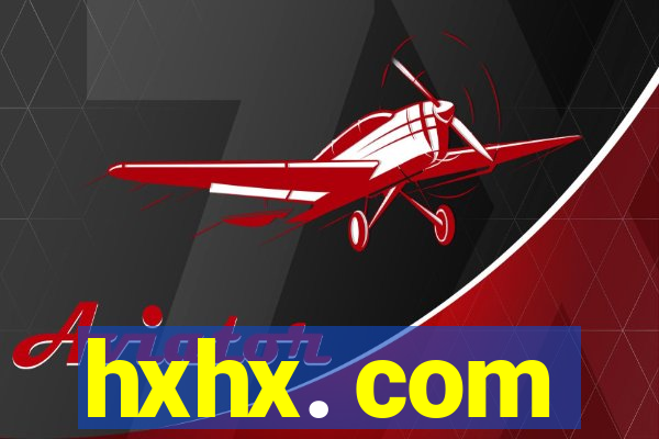 hxhx. com