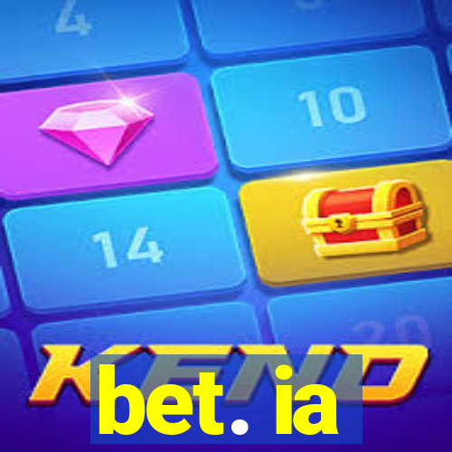 bet. ia