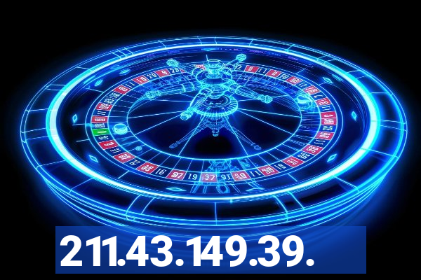211.43.149.39.