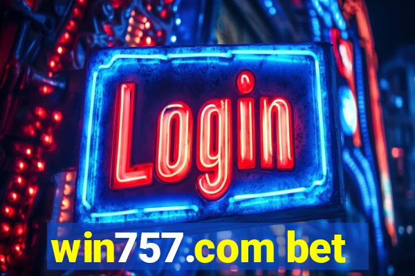 win757.com bet