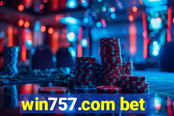 win757.com bet