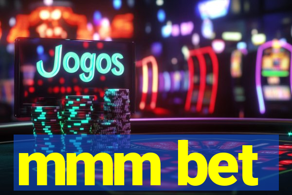 mmm bet