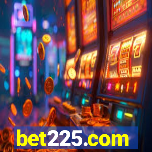 bet225.com