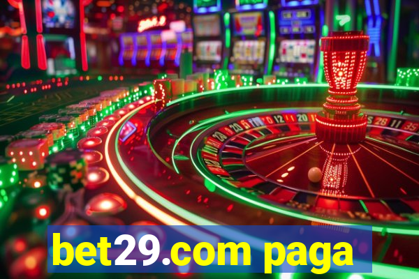 bet29.com paga