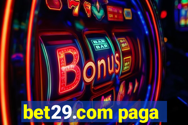 bet29.com paga