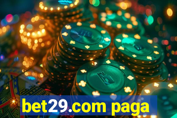 bet29.com paga