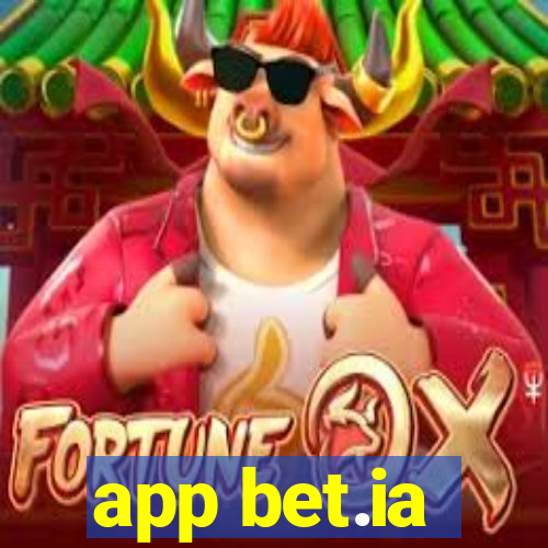 app bet.ia