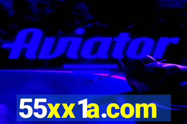 55xx1a.com