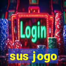 sus jogo