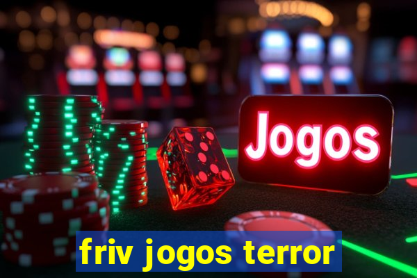 friv jogos terror