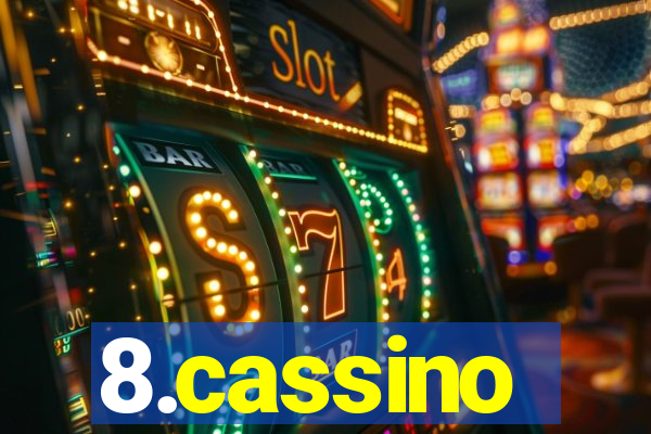 8.cassino