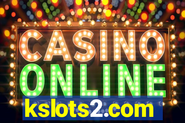 kslots2.com