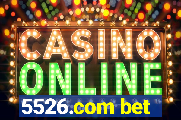 5526.com bet