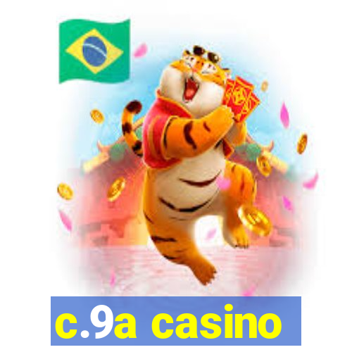 c.9a casino