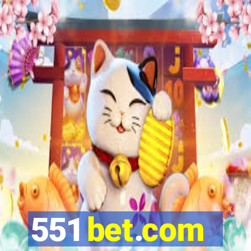 551 bet.com