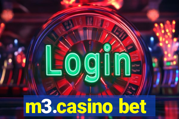m3.casino bet