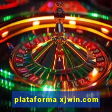 plataforma xjwin.com
