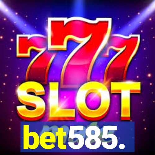 bet585.