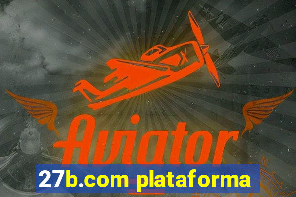 27b.com plataforma