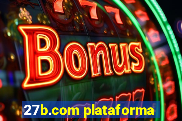 27b.com plataforma