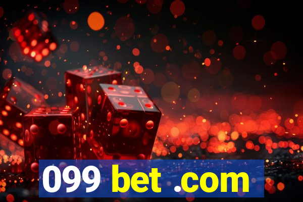 099 bet .com