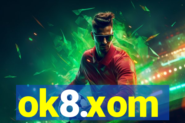 ok8.xom