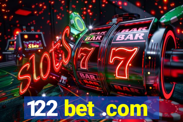 122 bet .com