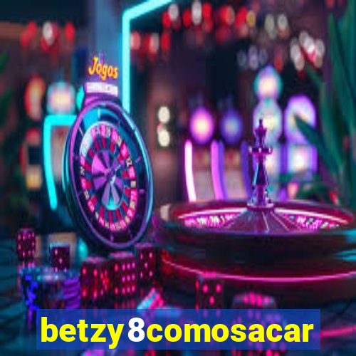 betzy8comosacar