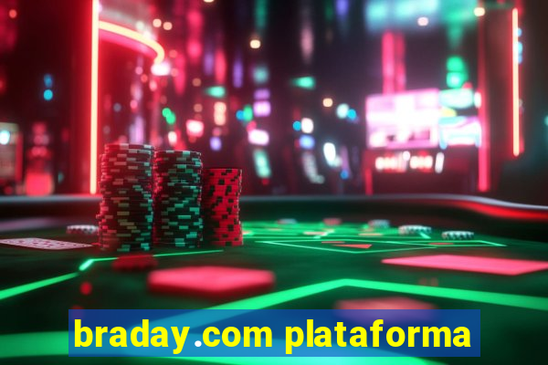 braday.com plataforma