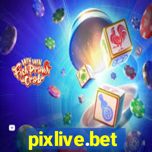 pixlive.bet
