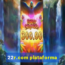 22r.com plataforma