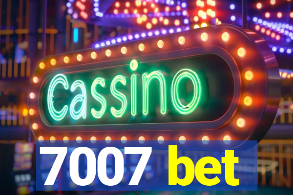 7007 bet