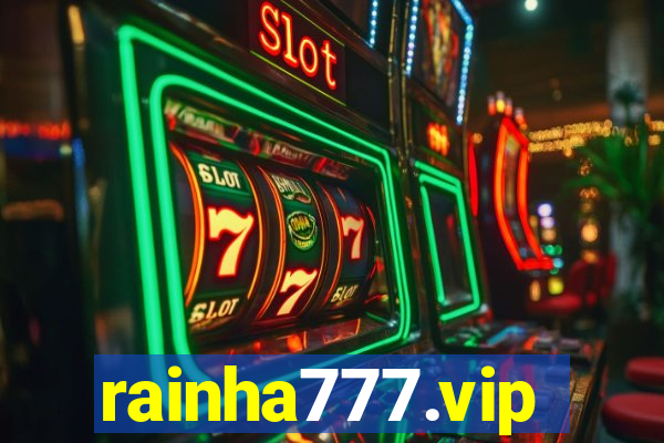 rainha777.vip