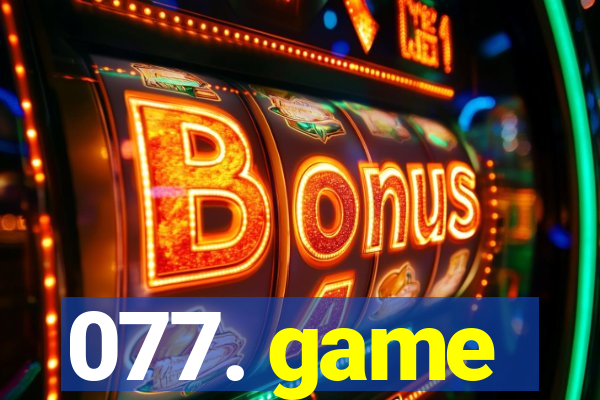 077. game