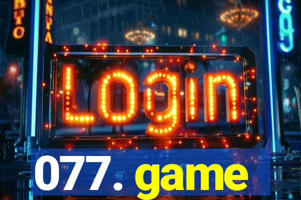 077. game