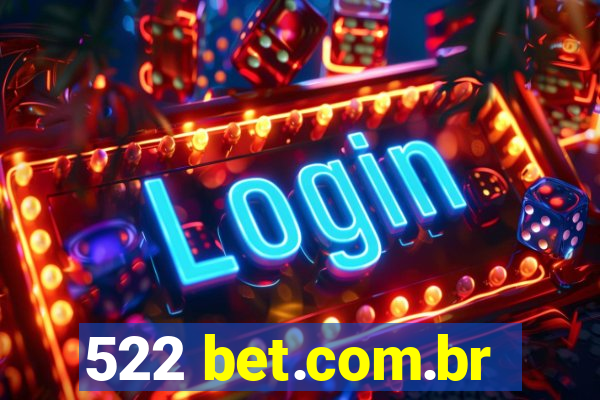 522 bet.com.br