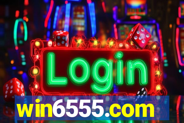 win6555.com